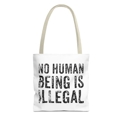 No Human Being Is Illegal Tote Bag