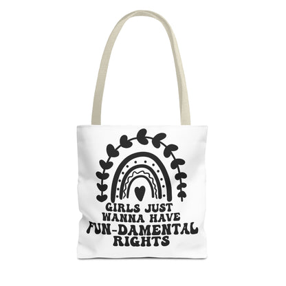 Girls Just Want To Have Fun-damental Rights Tote Bag