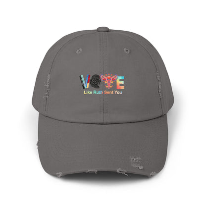 Vote Like Ruth Sent You Unisex Distressed Cap