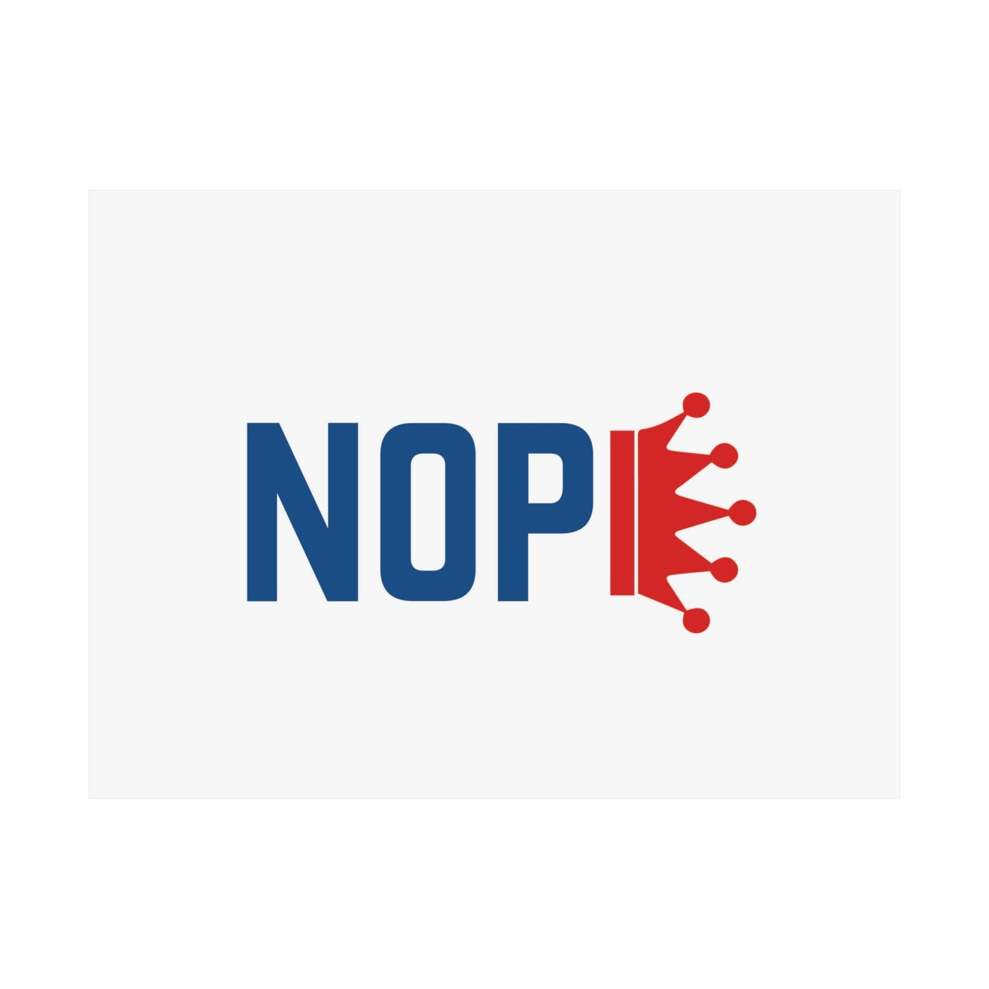 18x24 rally poster with large bold NOPE text, No Kings protest design