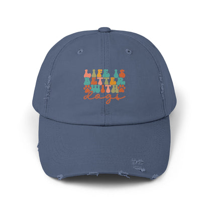 Life is Better with Dogs Unisex Distressed Cap