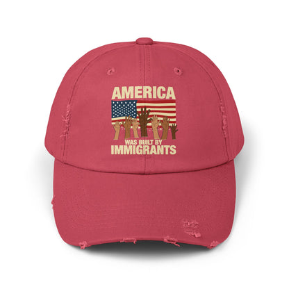 America Was Built By Immigrants Unisex Distressed Cap