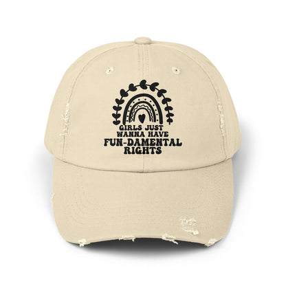 Girls Just Want To Have Fun-damental Rights Unisex Distressed Cap