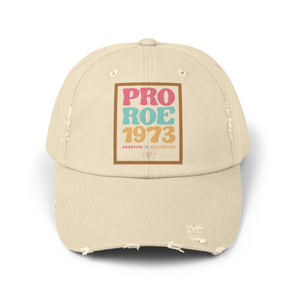 Pro Roe 1973 Unisex Distressed Cap