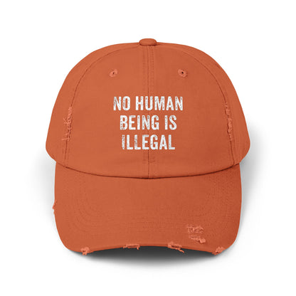 No Human Being Is Illegal Unisex Distressed Cap