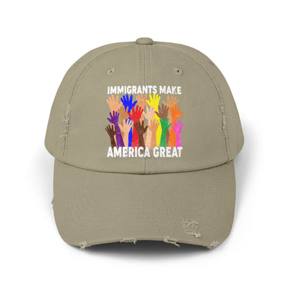 Immigrants Make America Great Unisex Distressed Cap