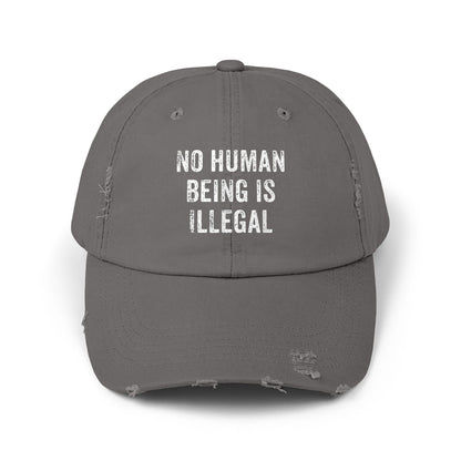 No Human Being Is Illegal Unisex Distressed Cap