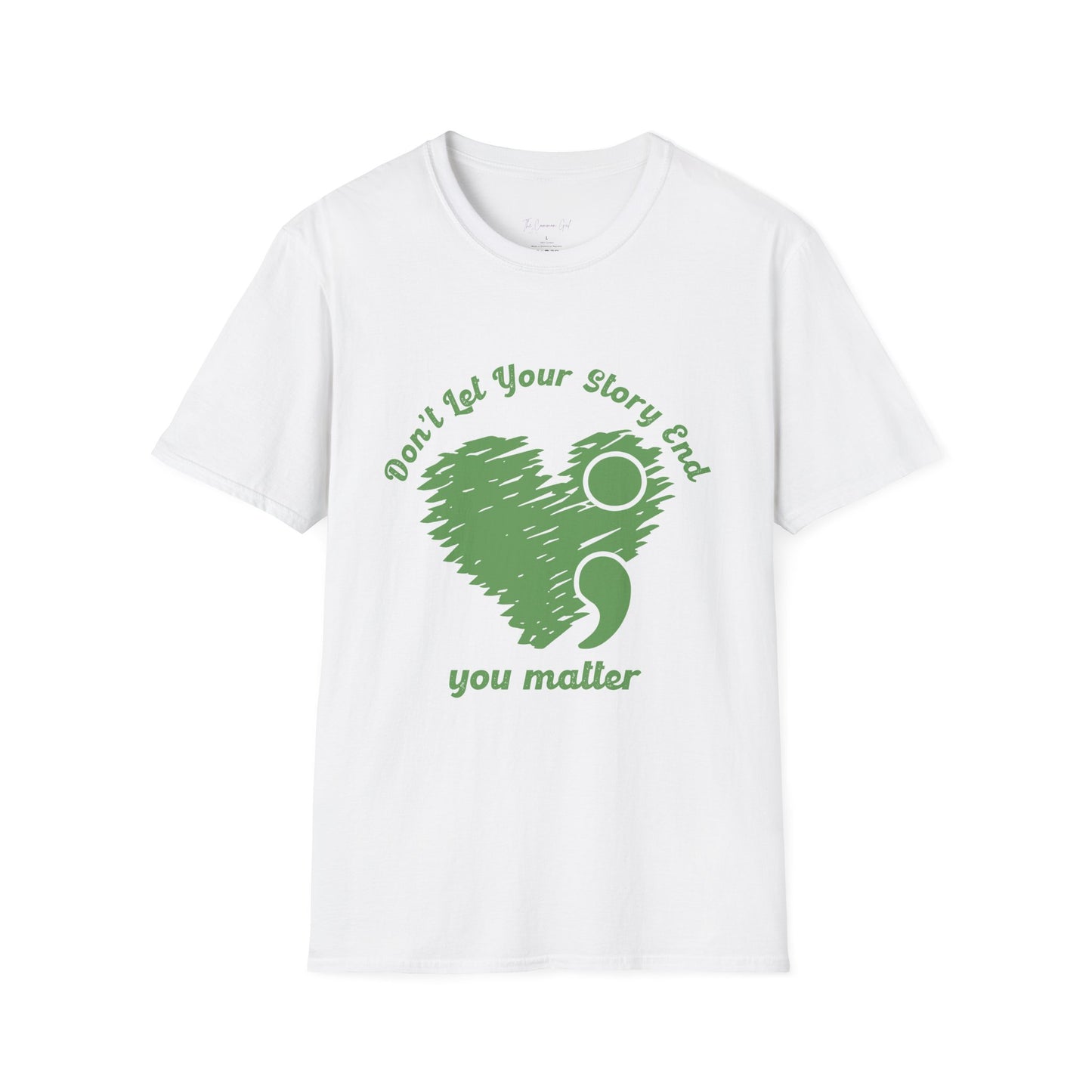 Don't Let Your Story End; You Matter T-Shirt White