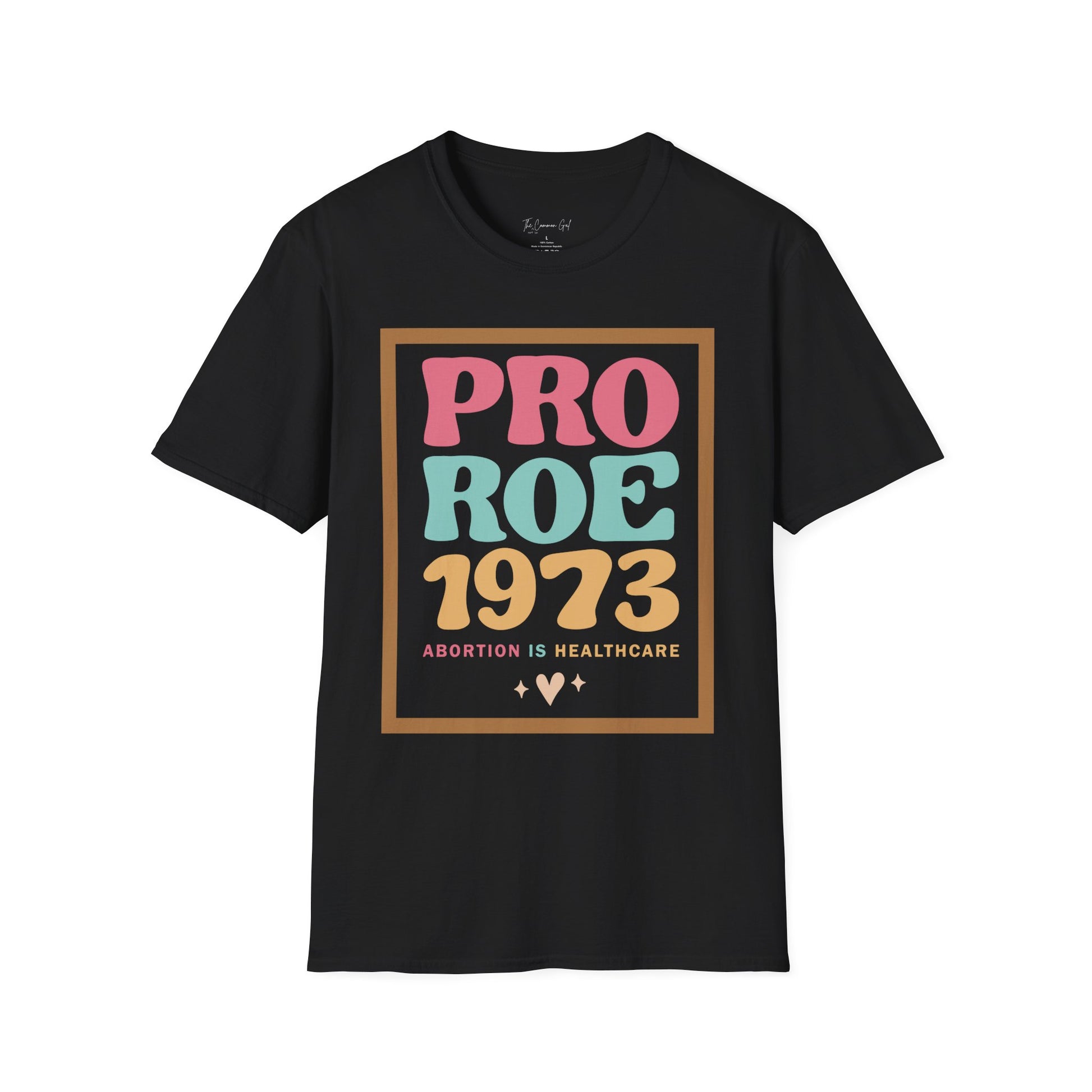 Pro Roe 1973 T-Shirt Black