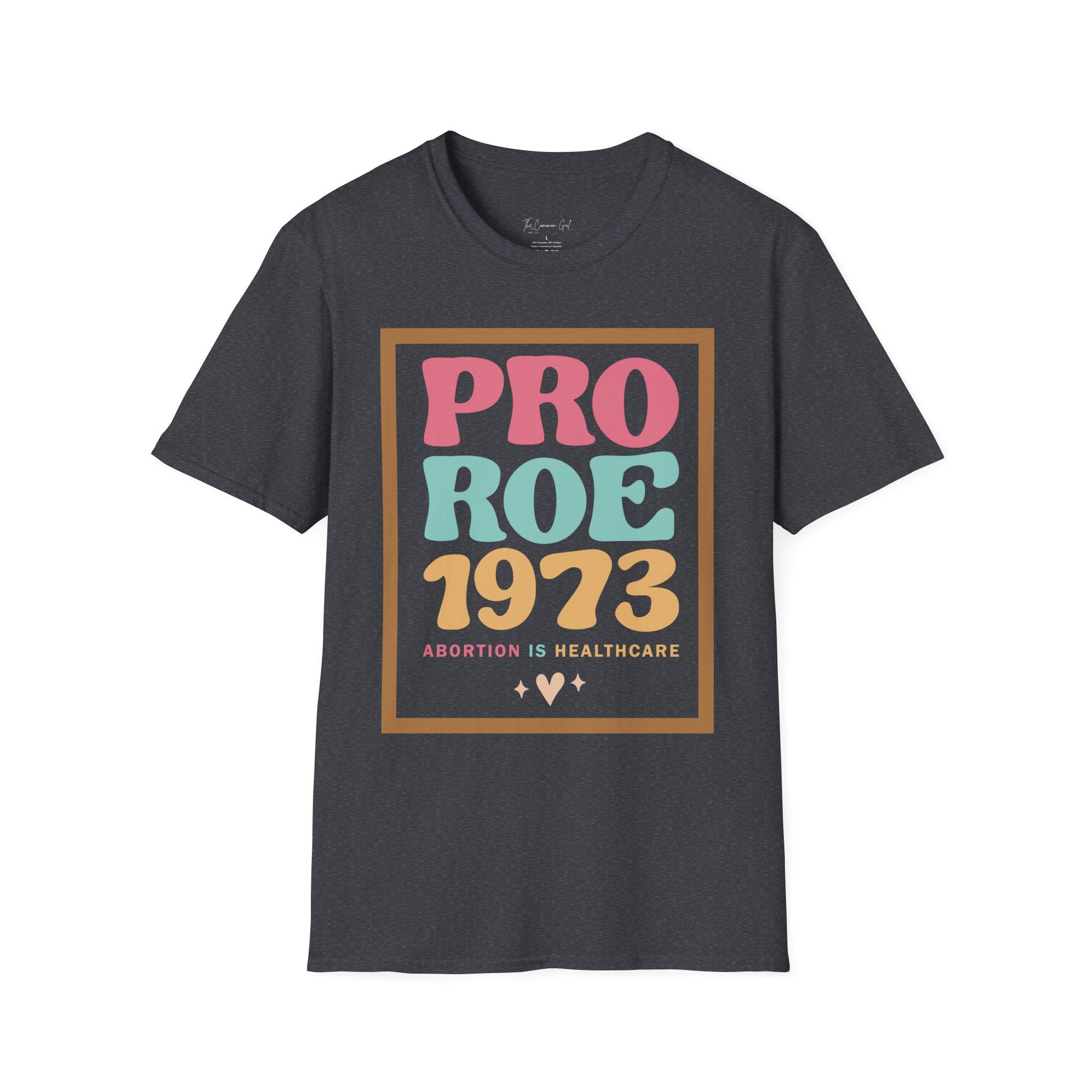 Pro Roe 1973 T-Shirt Dark Heather Grey