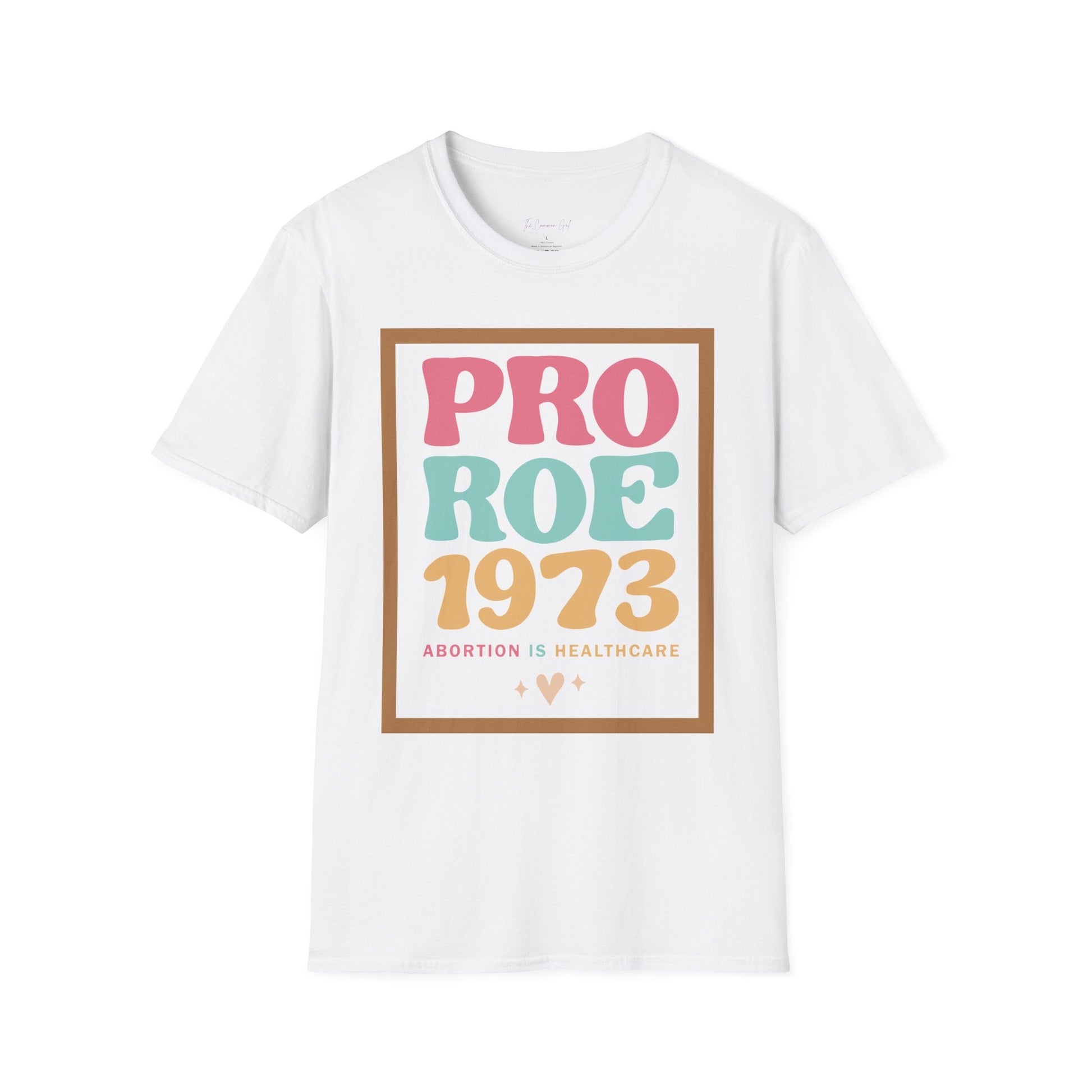 Pro Roe 1973 T-Shirt White