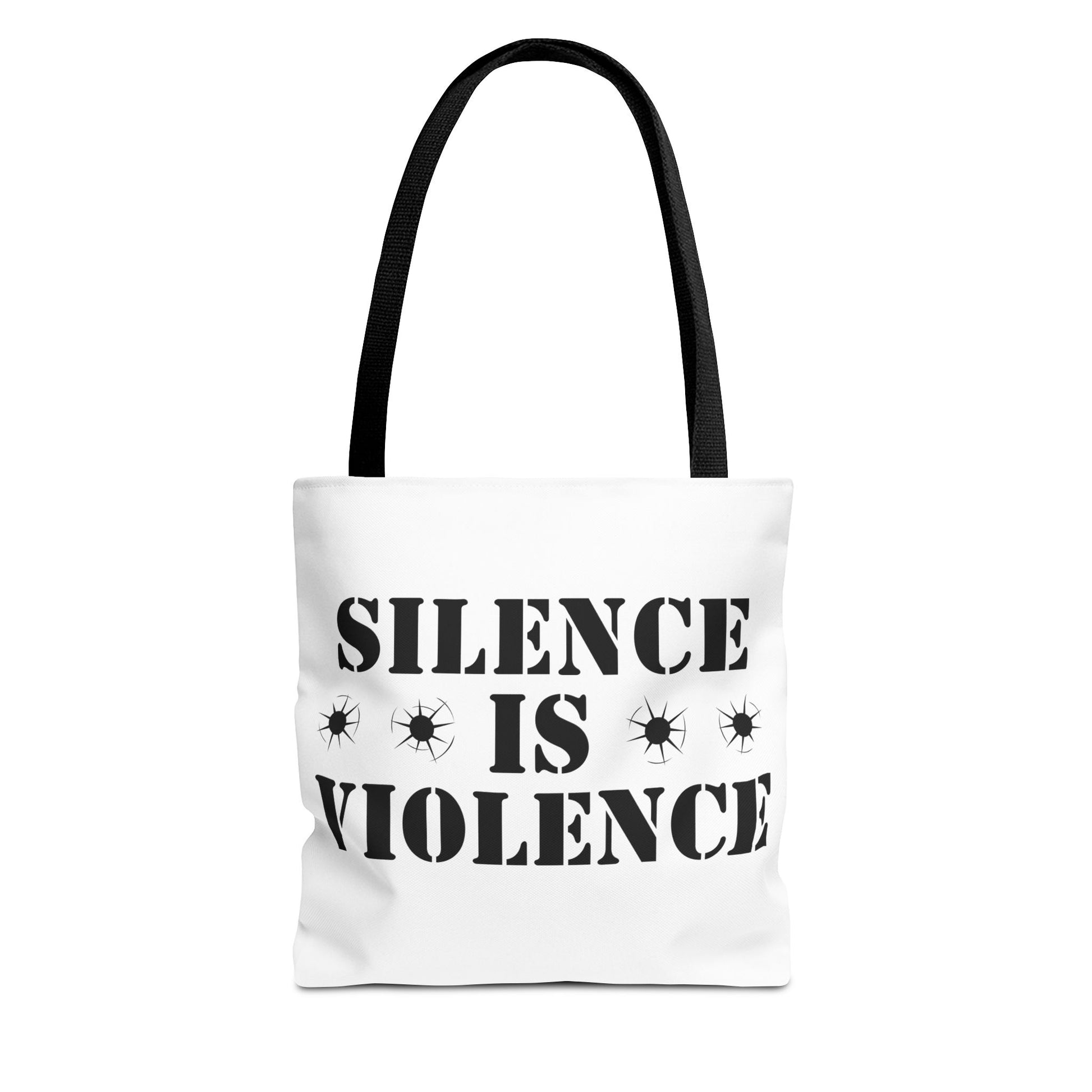 Silence is Violence Tote Bag Black Handle