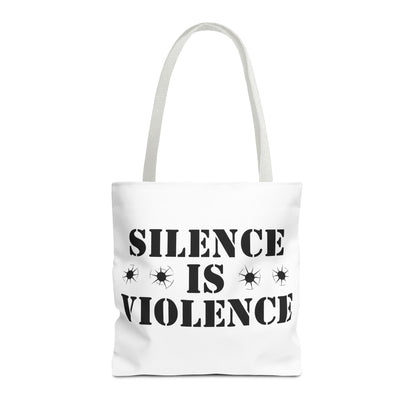 Silence is Violence Tote Bag White Handle