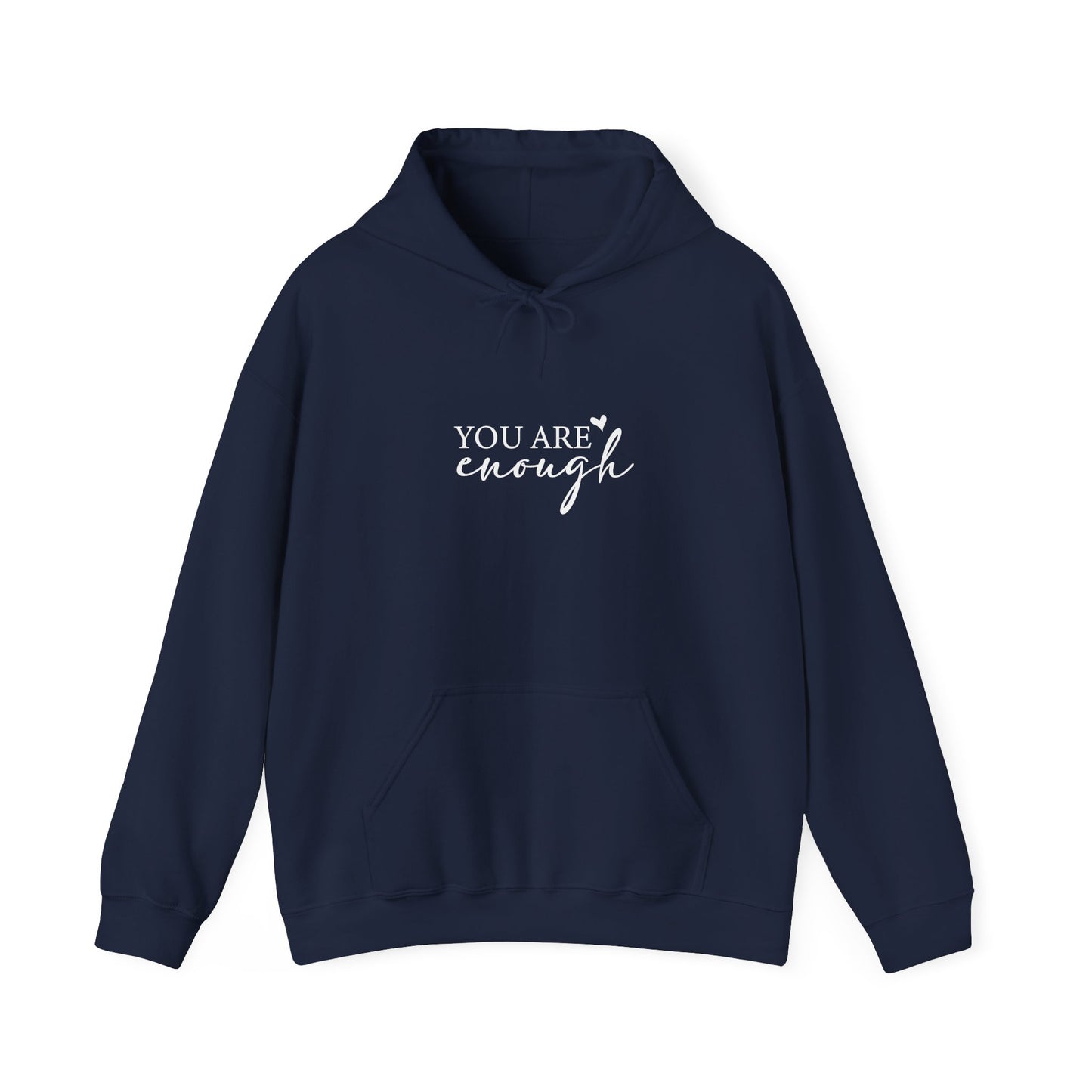 You Are Enough Hooded Sweatshirt Front View Navy