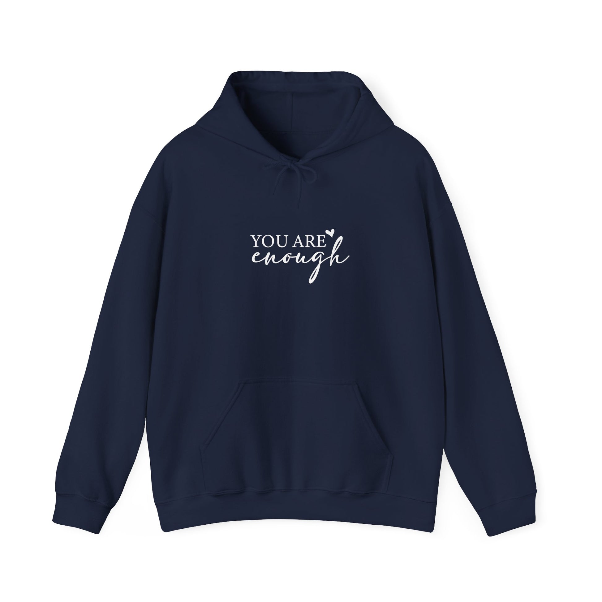 You Are Enough Hooded Sweatshirt Front View Navy